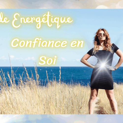 Code énergétique Confiance en Soi par Virginie SOPHIA