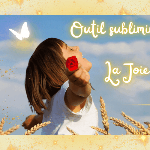 Outil subliminal JOIE