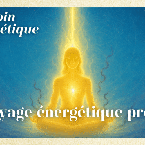 Soin énergétique "Nettoyage Energétique Profond"